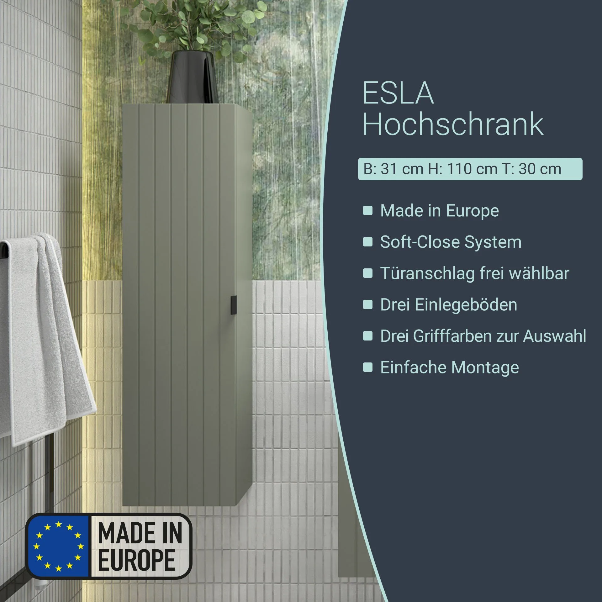 BADEDU ESLA Hochschrank 31 cm breit, Grün